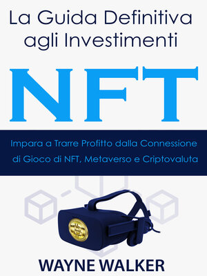 cover image of La Guida Definitiva agli Investimenti NFT
